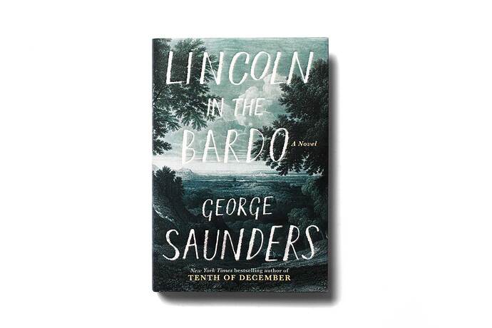 george-saunders-lincoln-bardo-abraham-president-fiction-novel-new-book