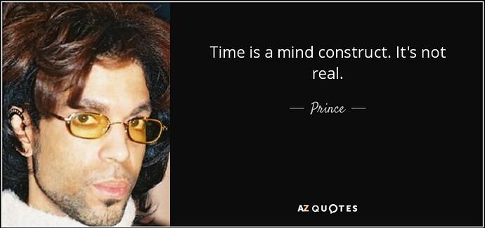 quote-time-is-a-mind-construct-it-s-not-real-prince-23-66-08